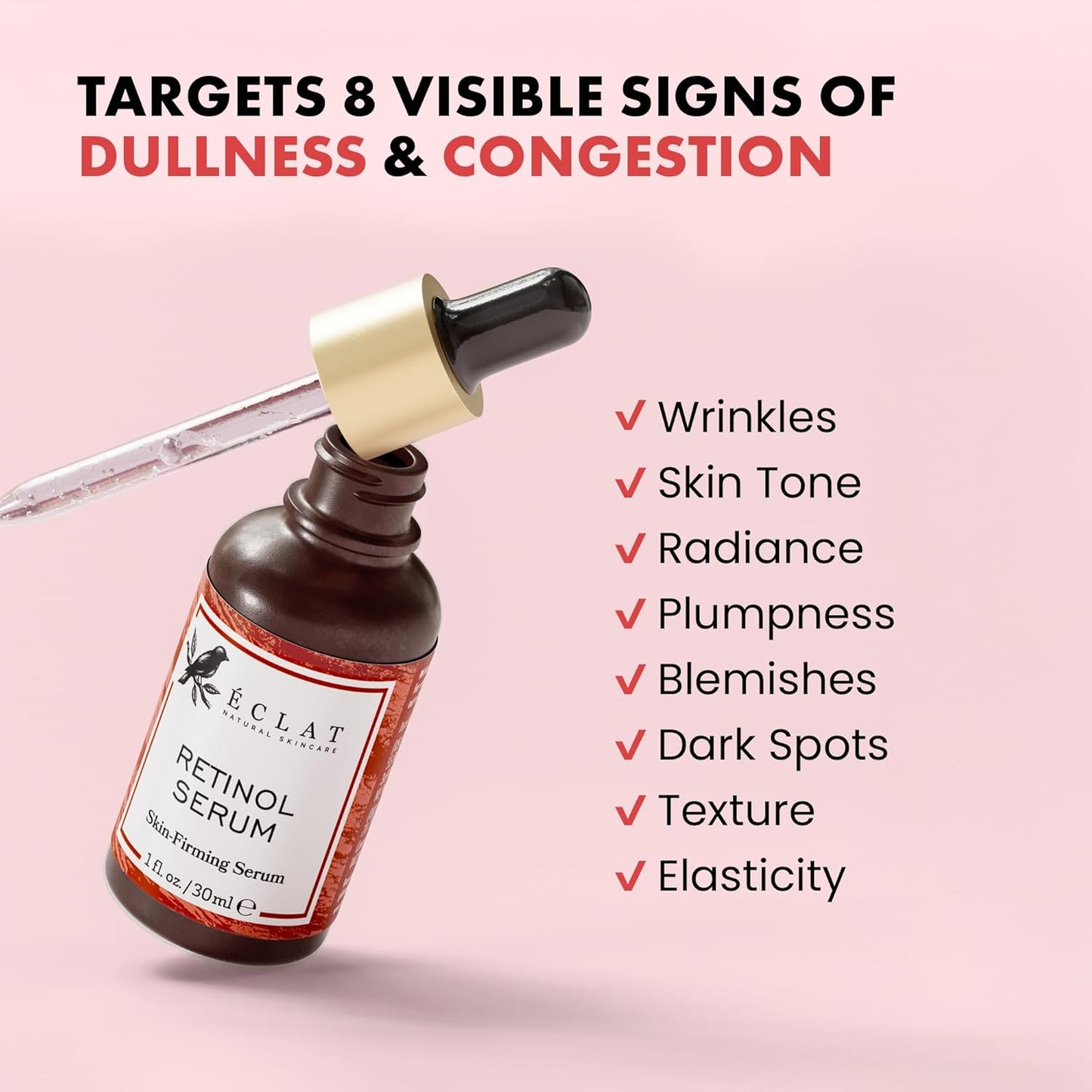 Eclat Skincare Retinol Serum for Face - Pure Retinol with Hyaluronic Acid & Vitamin E - Skin Care for Dark Spots - Anti Aging & Anti Wrinkle Formula - Resurfacing Retinoid Serum for Face 1 fl oz