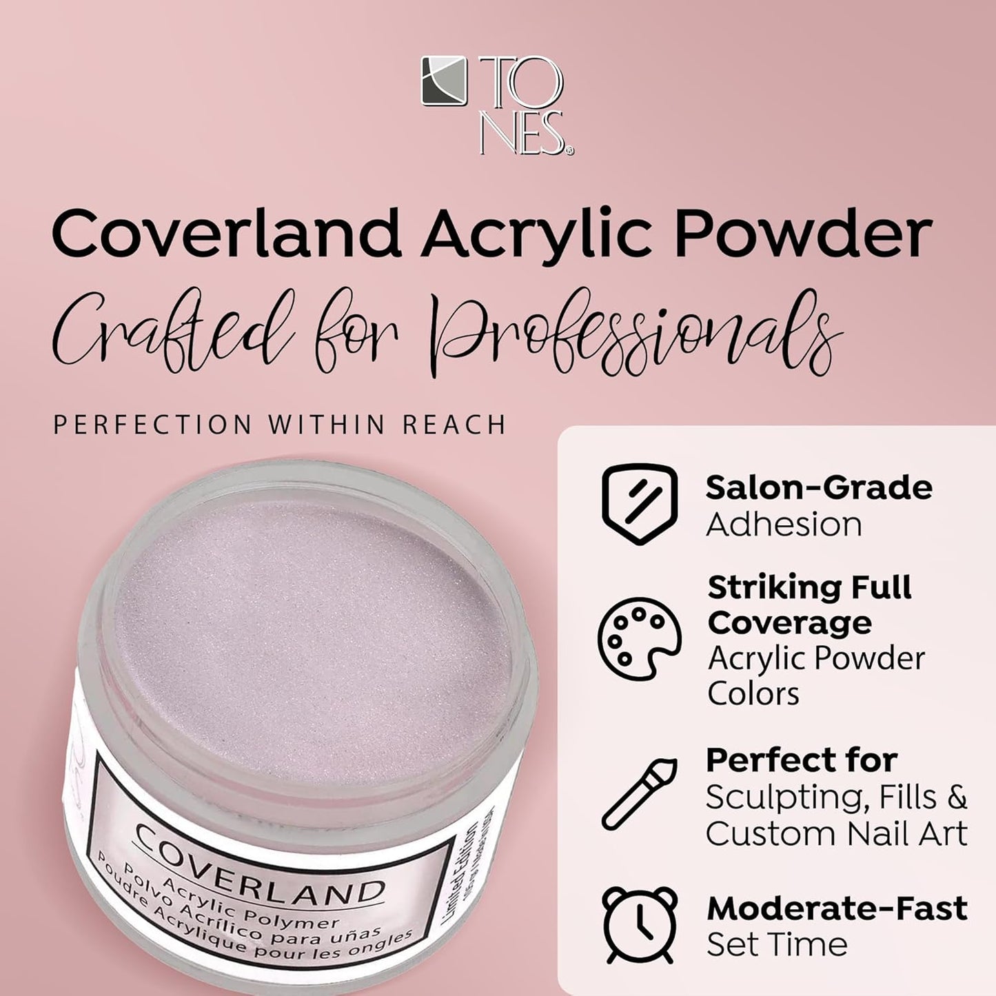 Tones Coverland Acrylic Nail Powder "Sweetie" - Limited Edition Acrylic Powder for Nail Design, Sculpting, and Masking Nail Bed Imperfections - Professional Acrylic Nail Supplies - (1.5 Oz)